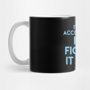 I'm an accountant, I'll figure it out, accountancy gift, accounting pun stickers, accounting stickers, accounting t-shirts Mug